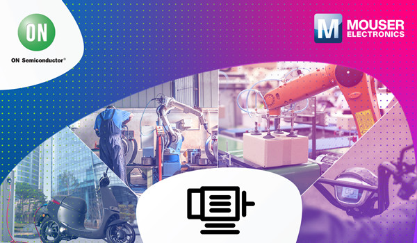 貿澤聯手安森美推出全新資源平臺，分享BLDC電機控制新品與技術見解