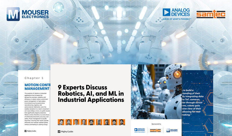 貿澤電子聯(lián)合ADI與Samtec發(fā)布工業(yè)AI/ML電子書:探索工業(yè)自動化未來 貿澤電子聯(lián)合ADI與Samtec發(fā)布工業(yè)AI/ML電子書:探索工業(yè)自動化未來